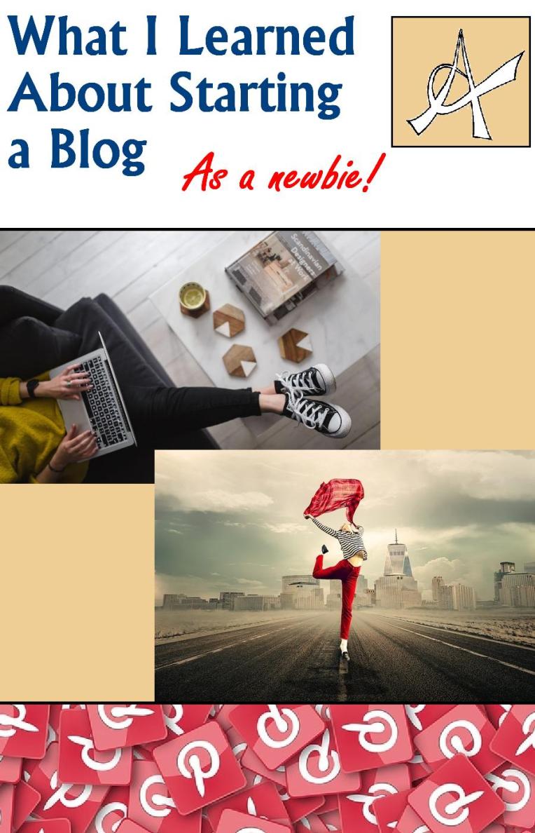 What I Learned About Starting a Blog As a Newbie!